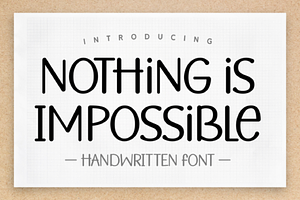 Nothing is Impossible Font