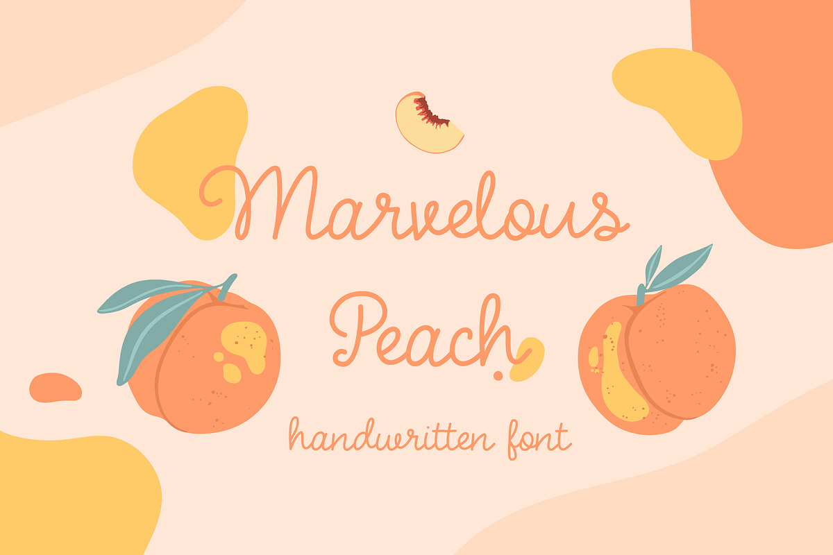 Marvelous Peach | handwritten font, a Script Font by Wander Designs (Photo 1 of 5)