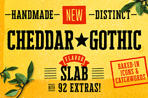 Cheddar Gothic Slab