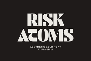 Risk Atoms - Aesthetic Bold Font