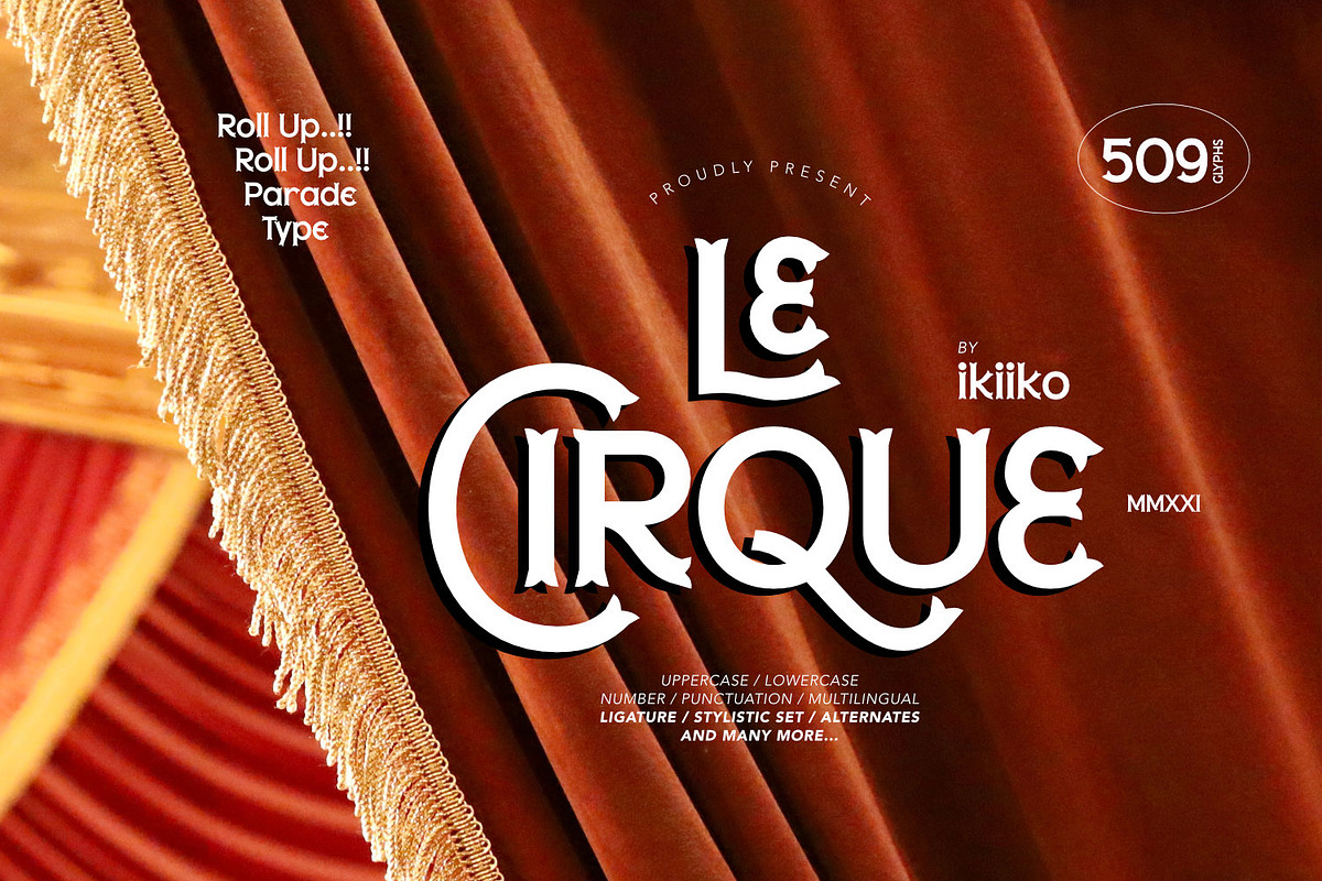 Le Cirque - Parade Type, a Font by ikiiko (Photo 1 of 7)