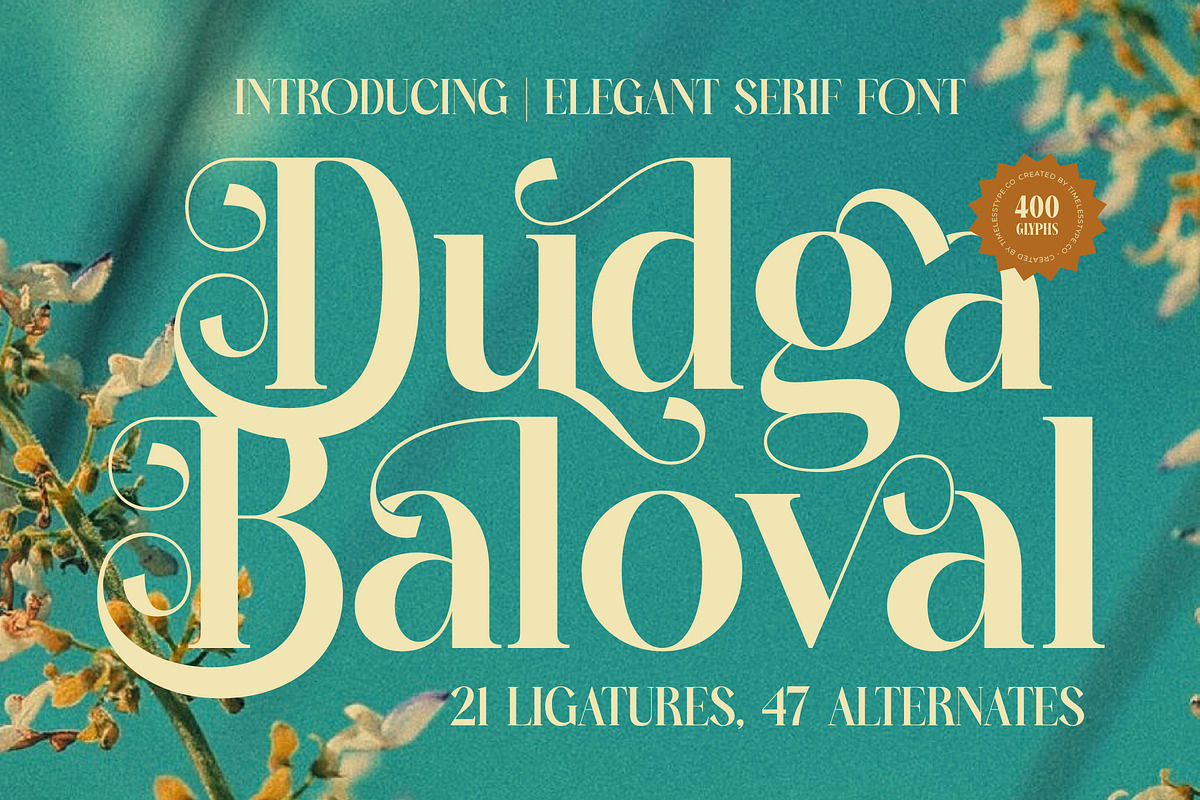 Dudga Baloval Elegant Serif Font, a Serif Font by timelesstype.co (Photo 1 of 20)