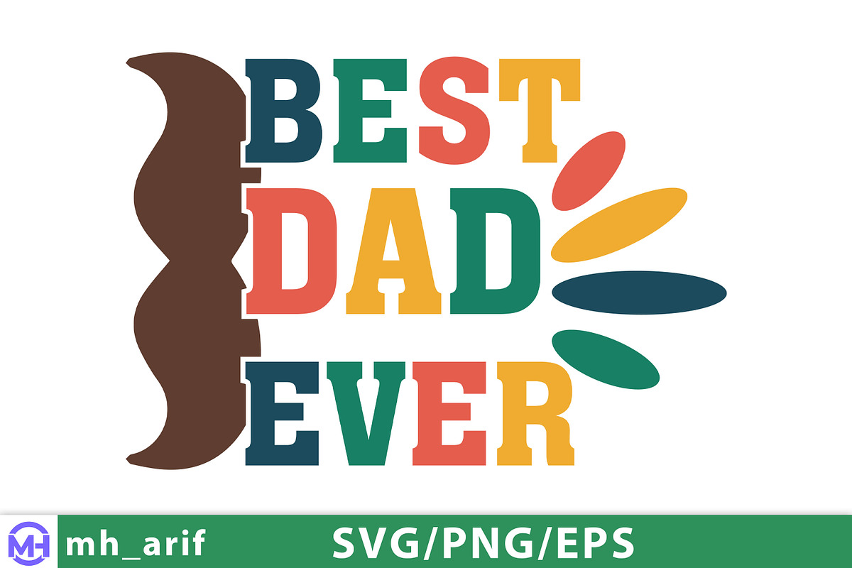 Best Dad Ever Father's Day SVG Desig, a Graphic by mh_arif (Photo 3 of 4)