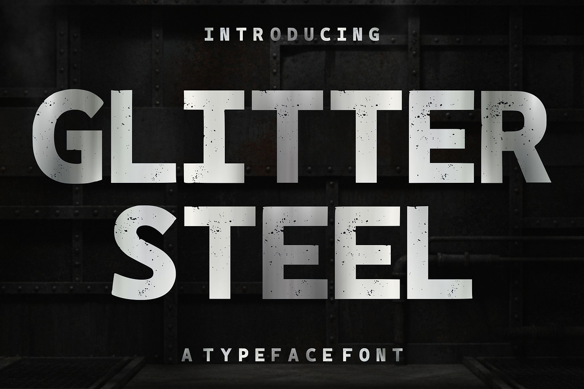 Glitter Steel, a Font by Limited.studio (Photo 1 of 7)
