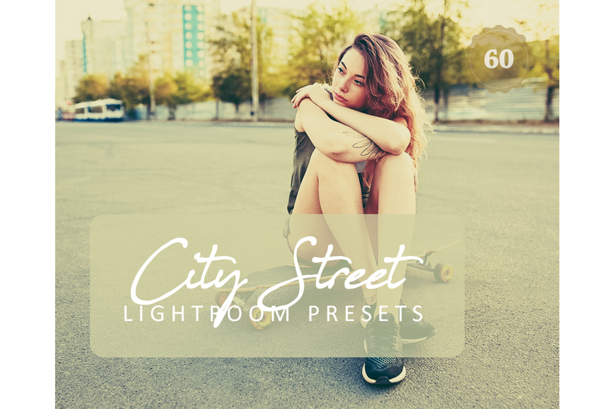 60 City Street Lightroom Presets