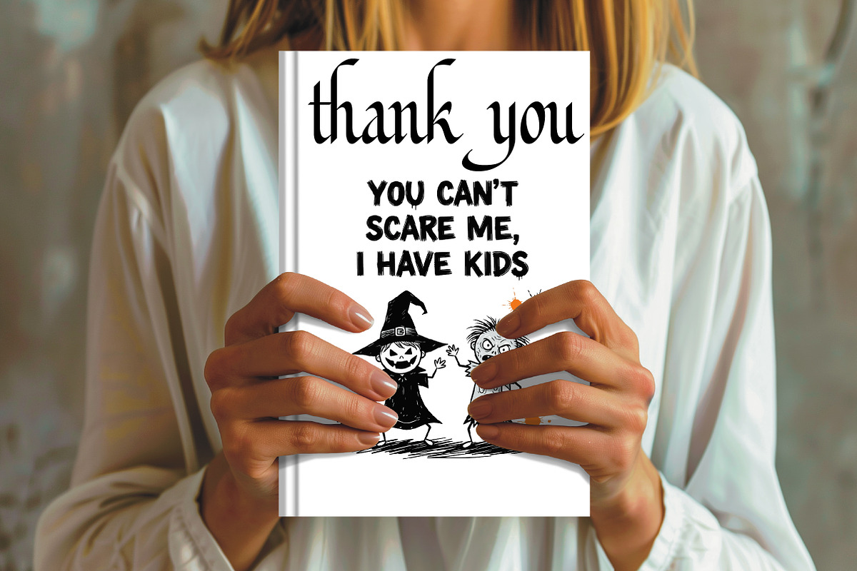 You Can’t Scare Me, I Have Kids Quot, an Illustration by CrexoraLab (Photo 3 of 4)