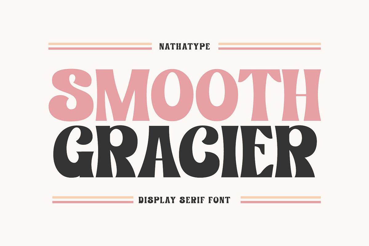 Smooth Gracier, a Serif Font by Nathatype (Photo 1 of 10)