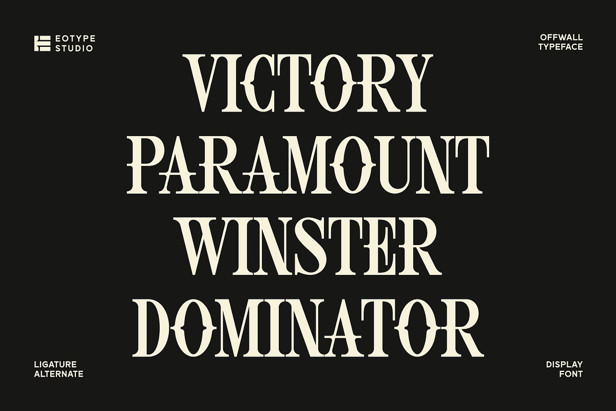 OFFWALL – Display Serif Typeface, a Serif Font by Eotype Studio (Photo 2 of 9)