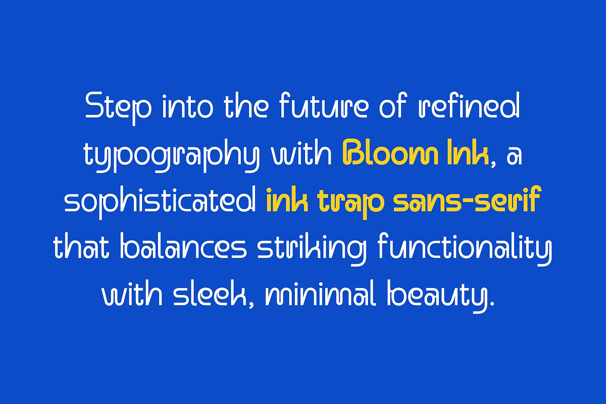 Bloomink - Ink Trap Sans-Serif, a Sans Serif Font by HipFonts (Photo 3 of 9)