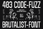 403 Code Fuzz, a Sans Serif Font by 403 Type Foundry (Thumbnail 1 of 18)