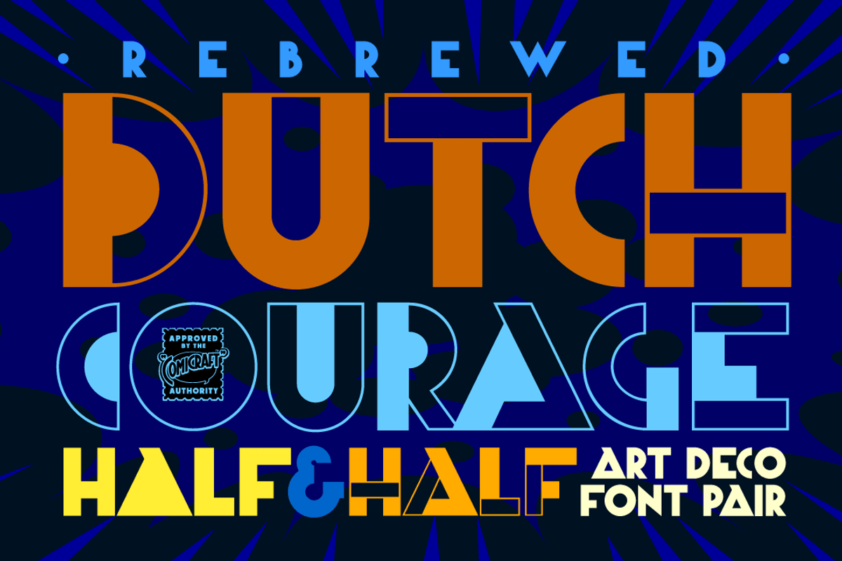 Dutch Courage Half&Half - Art Deco, a Sans Serif Font by Comicraft Fonts (Photo 1 of 5)