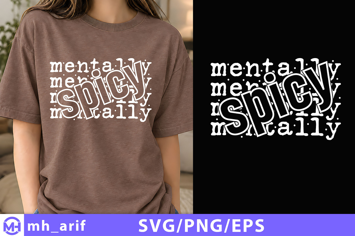 Mentally Spicy SVG, an Object Graphic by mh_arif (Photo 1 of 4)