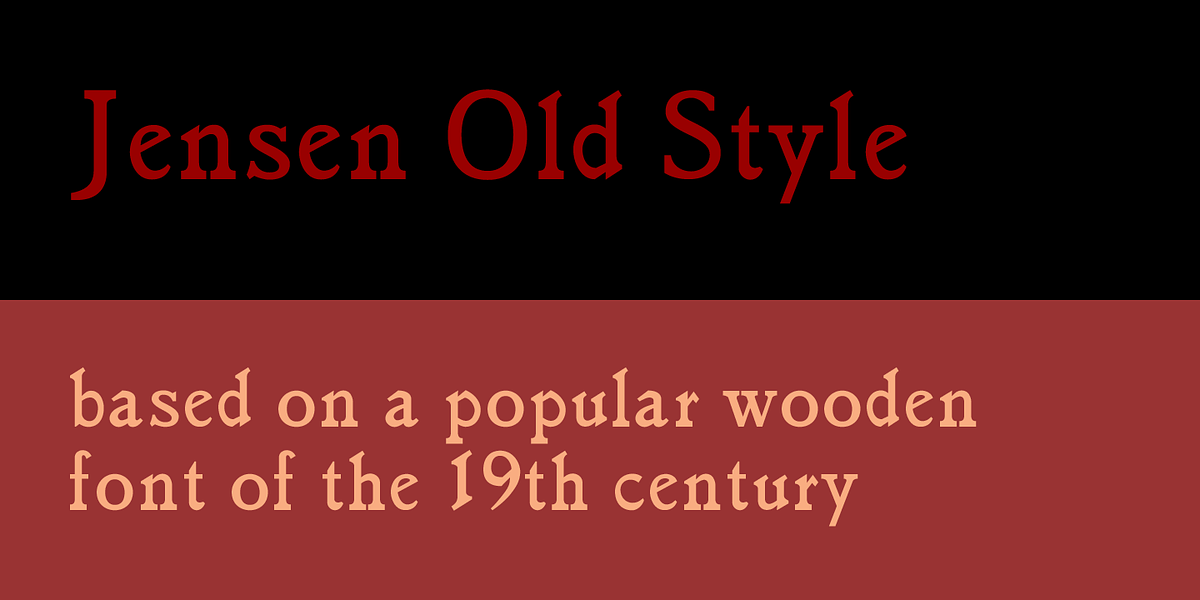 Jensen Old Style, a Serif Font by Wooden Type Fonts