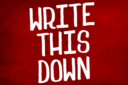 Write This Down