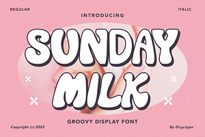 Sunday Milk - Groovy Font