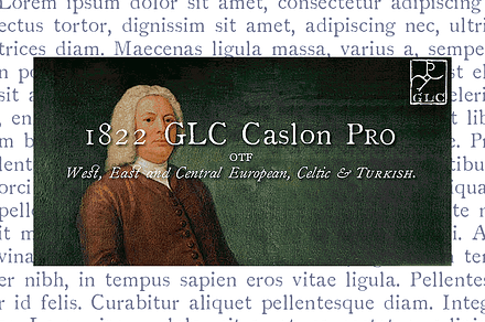 1822 GLC Caslon PRO Set, a Serif Font by GLC Foundry