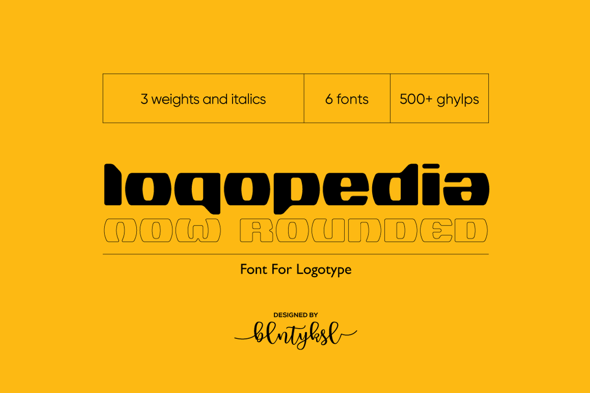 Logopedia Now Rounded, a Font by BULENT YUKSEL (Photo 1 of 11)