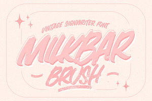 MILKBAR BRUSH Font