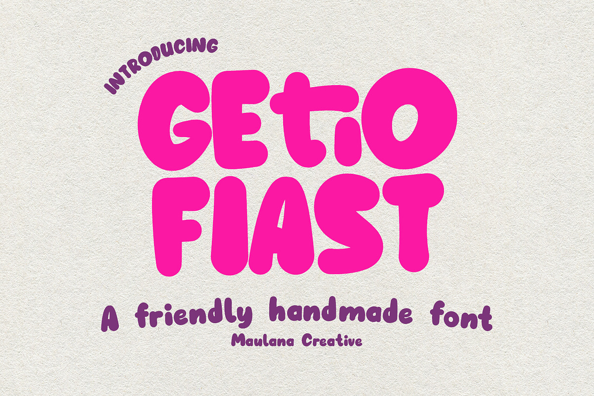 Getio Fiast Friendly Handmade Font, a Handwritten Font by Maulana Creative (Photo 1 of 14)