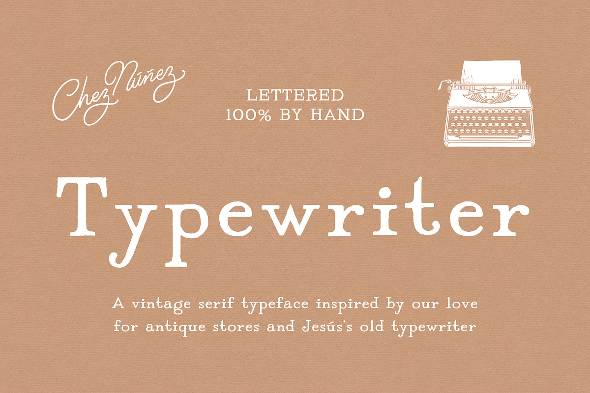 TYPEWRITER: Vintage & Antique Serif, a Font by Chez Núñez (Photo 1 of 5)