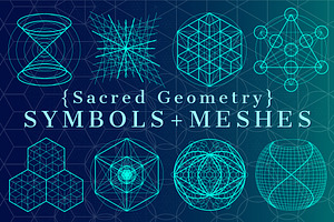 {Sacred Geometry} Symbols + Meshes