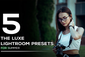 5 Luxury Lightroom Presets