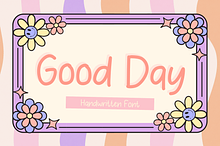 Good Day is a handwritten font