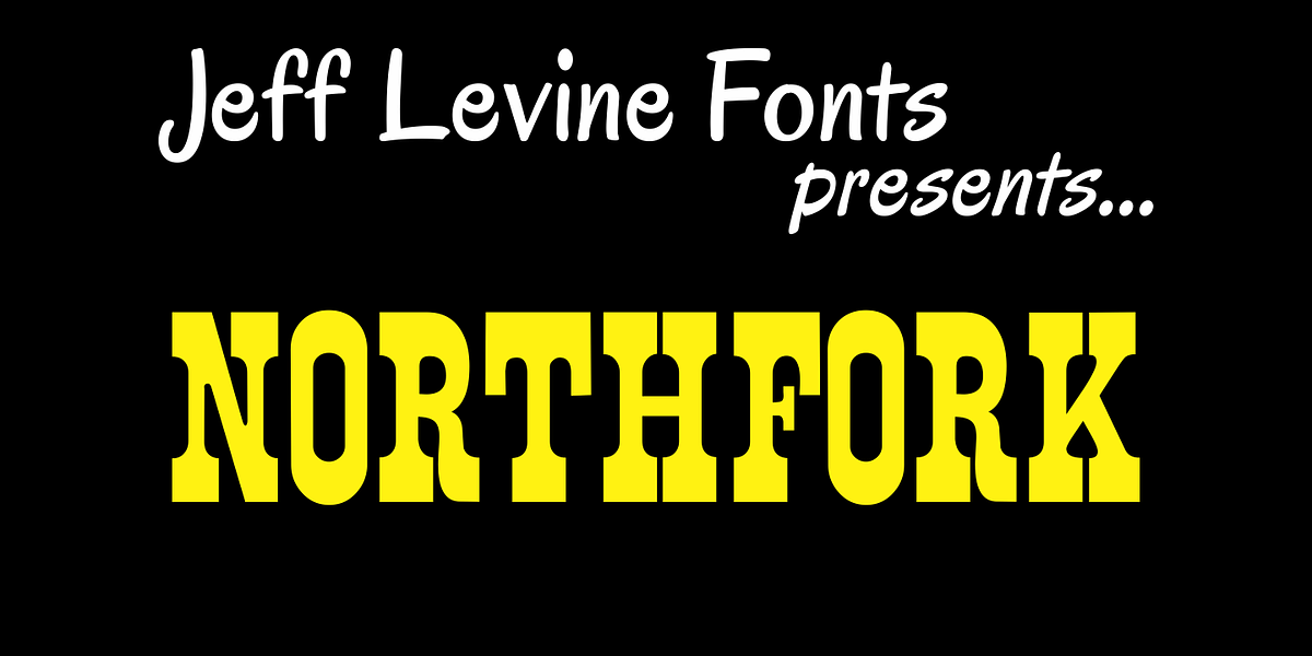 Northfork JNL, a Slab Serif Font by Jeff Levine Fonts