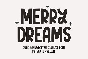 Merry Dreams - Cute Handwritten Font, a Handwritten Font by SaktiAvellin
