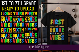 Back to School 1st - 7th Grade Vibes