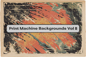 Print Machine Backgrounds Vol 8