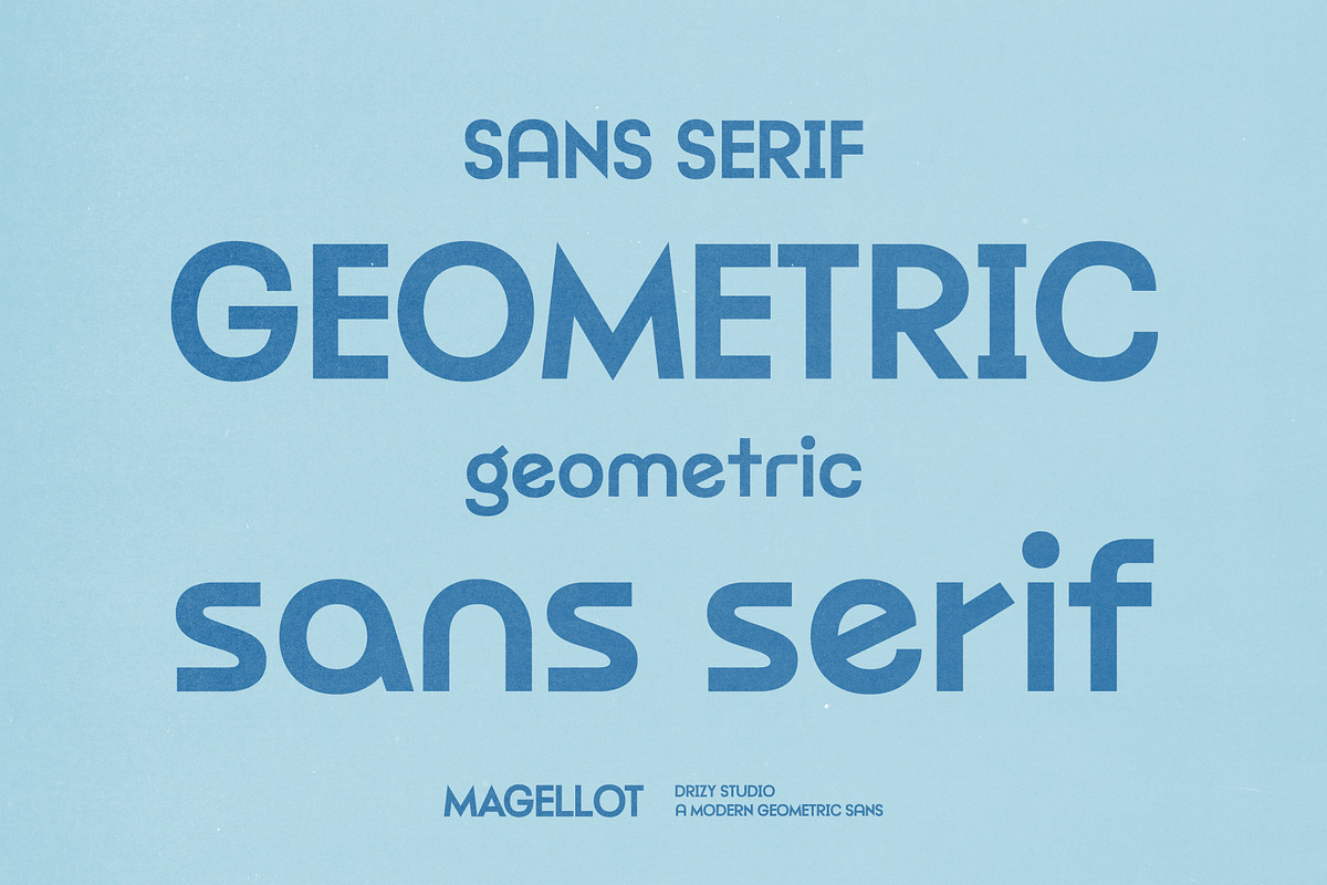 Magellot – Modern Geometric Sans, a Sans Serif Font by Drizy (Photo 3 of 10)