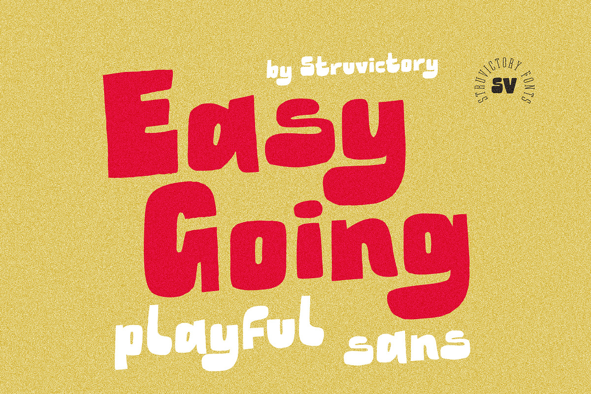 Easygoing Playful Handwritten Sans, a Sans Serif Font by Struvictory.art (Photo 1 of 9)