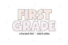 First Grade | Fun Block Font