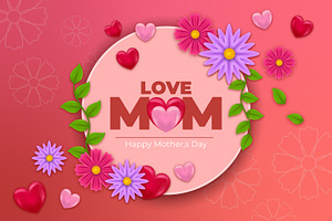 Love Mom For Happy Mother's Day