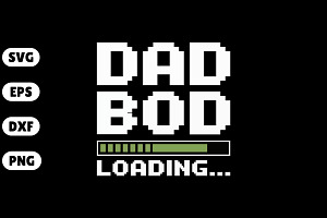 Dad Bod Loading – Funny Father's Day, an Illustration by Awieee1