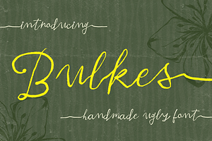 Bulkes Authentic Ugly Handwritten