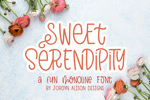 Sweet Serendipity, Bouncy Monoline