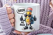 Bruh We Back to School Png, Teacher, an Illustration by Craft Nest (Thumbnail 6 of 7)