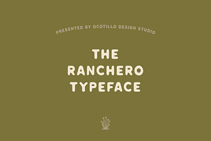 RANCHERO By Ocotillo Design Studio