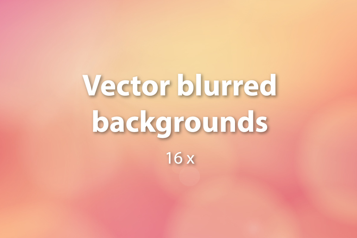 Vector blurred backgrounds