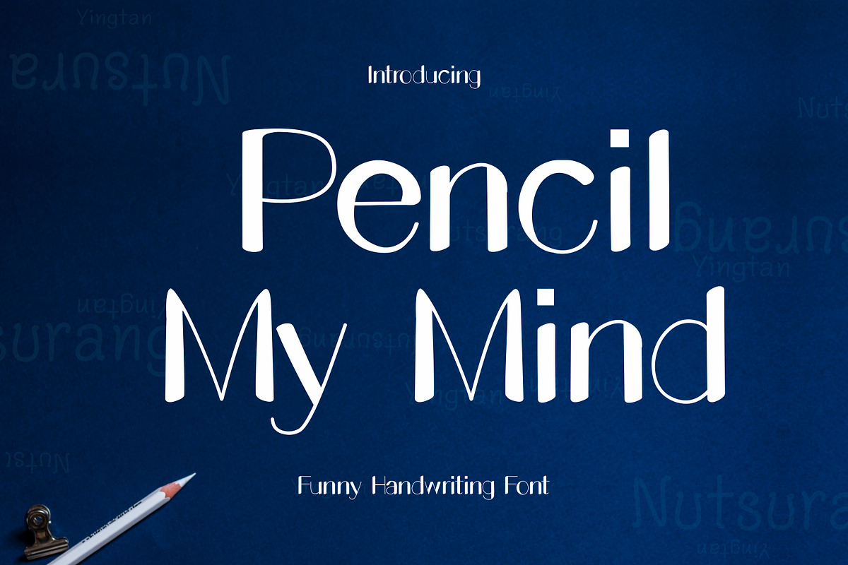 Pencil My Mind Fonts, a Serif Font by N Nakorn Creative (Photo 1 of 5)
