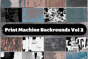 Print Machine Backgrounds Vol. 2