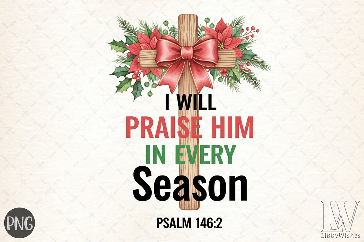 I Will Praise Him, Christmas Cross P, an Illustration by Libby Wishes (Photo 1 of 6)