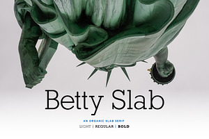 Betty Slab - An Organic Slab Serif