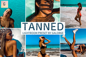 Lightroom Preset TANNED By GALOR6E