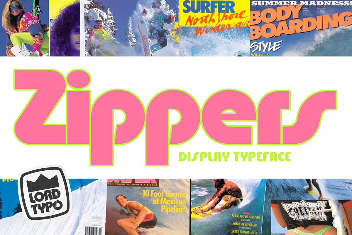 Zippers — Retro Surfy Display Font, a Font by Mikey Weeks (Photo 1 of 8)
