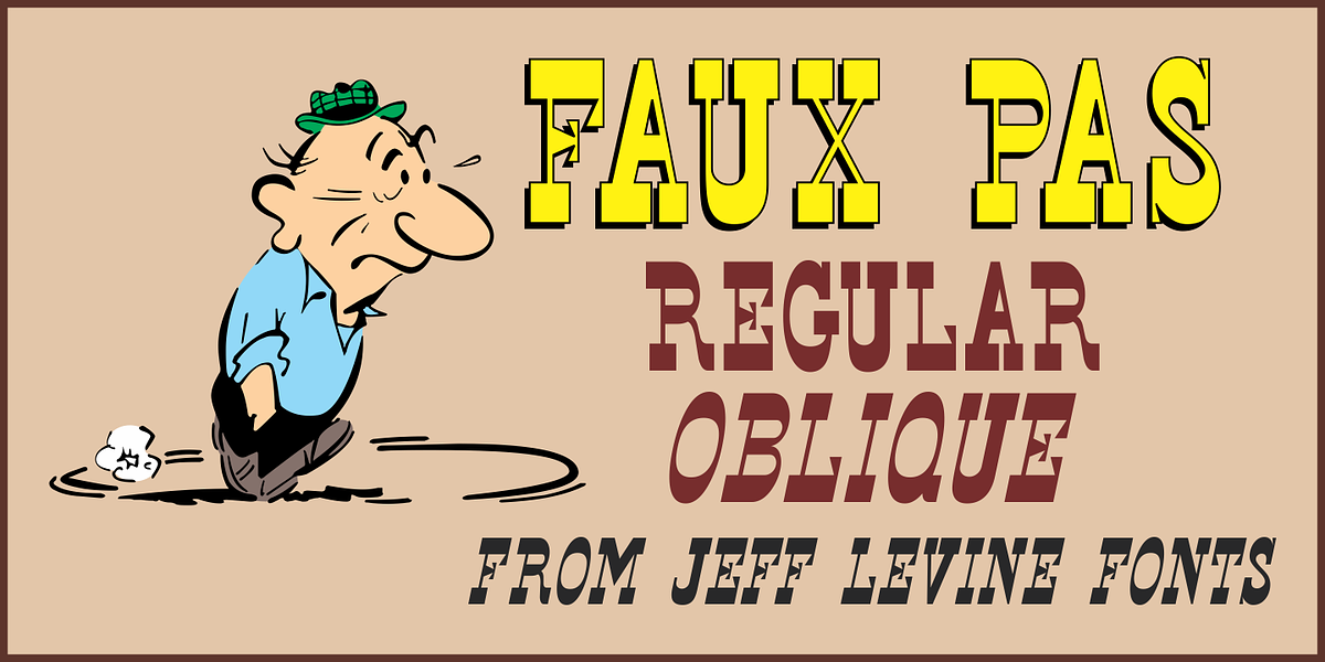 Faux Pas JNL, a Font by Jeff Levine Fonts (Photo 1 of 5)