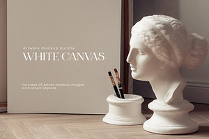 WHITE CANVAS. MOCKUP BUNDLE.