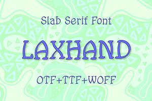 Laxhand Slab Serif Font